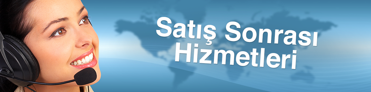 Satış Sonrası Hizmetler